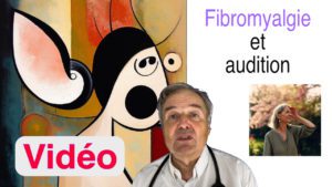 La fibromyalgie peut-elle affecter l’audition ? Le contenu de l'article en vidéo.