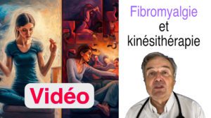 Fibromyalgie et kinésithérapie en vidéo