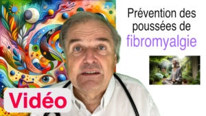 Prévention des poussées de fibromyalgie en vidéo